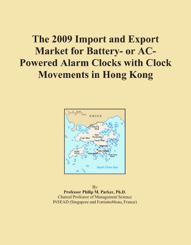 The 2009 Import and Export Market for Battery- or AC-Powered Alarm Clocks with Clock Movements in Hong Kong