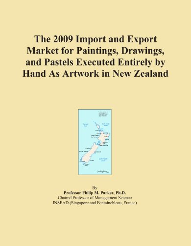 The 2009 Import and Export Market for Paintings, Drawings, and Pastels Executed Entirely by Hand As Artwork in New Zealand