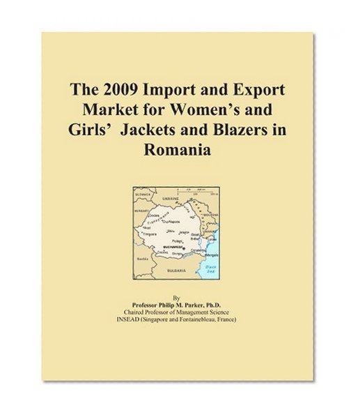The 2009 Import and Export Market for Women's and Girls' Jackets and Blazers in Romania