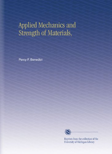 Applied Mechanics and Strength of Materials,
