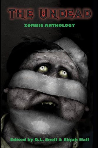 The Undead: Zombie Anthology