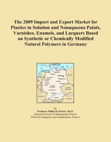 The 2009 Import and Export Market for Plastics in Solution and Nonaqueous Paints, Varnishes, Enamels, and Lacquers Based on Synthetic or Chemically Modified Natural Polymers in Germany