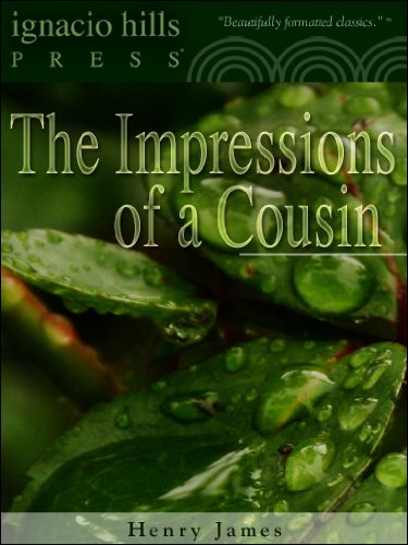 The Impressions of a Cousin