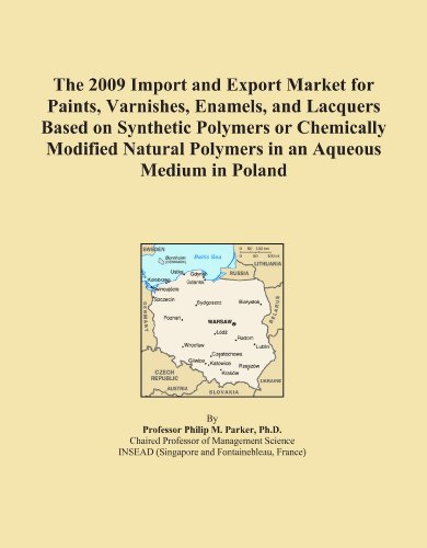 The 2009 Import and Export Market for Paints, Varnishes, Enamels, and Lacquers Based on Synthetic Polymers or Chemically Modified Natural Polymers in an Aqueous Medium in Poland