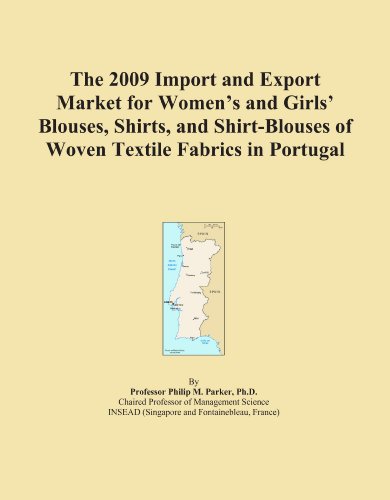The 2009 Import and Export Market for Women's and Girls' Blouses, Shirts, and Shirt-Blouses of Woven Textile Fabrics in Portugal