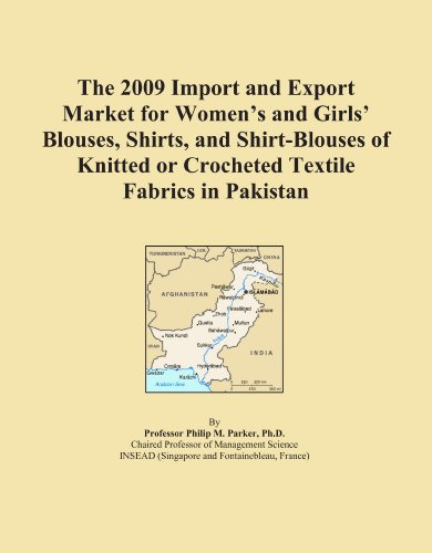 The 2009 Import and Export Market for Women's and Girls' Blouses, Shirts, and Shirt-Blouses of Knitted or Crocheted Textile Fabrics in Pakistan