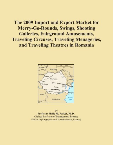 The 2009 Import and Export Market for Merry-Go-Rounds, Swings, Shooting Galleries, Fairground Amusements, Traveling Circuses, Traveling Menageries, and Traveling Theatres in Romania