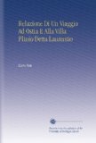Relazione Di Un Viaggio Ad Ostia E Alla Villa Plinio Detta Laurentio (Italian Edition)