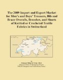 The 2009 Import and Export Market for Men's and Boys' Trousers, Bib and Brace Overalls, Breeches, and Shorts of Knitted or Crocheted Textile Fabrics in Switzerland