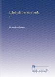 Lehrbuch Der Mechanik.: V.  1 (German Edition)