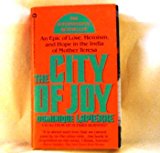 City of Joy: An Epic of Love Heroism and Hope in the India of Mother Teresa