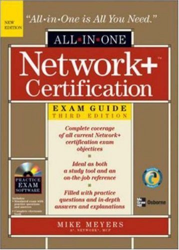 Network+ Certification All-in-One Exam Guide, Third Edition