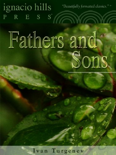 Fathers and Sons (The Russian literature classic!)