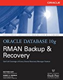 Oracle Database 10g RMAN Backup & Recovery (Oracle Press)