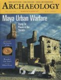 Archaeology Magazine (May / June 1998) Maya Urban Warfare; Looting of Italy; Case of the Golden Phiale; Burning of Biblical Hazor Revealed; Mirrors of Japan History; Cahokia; Costa Rican Gold; Ancient Roman Cityscape (Vol. 51, No. 3)
