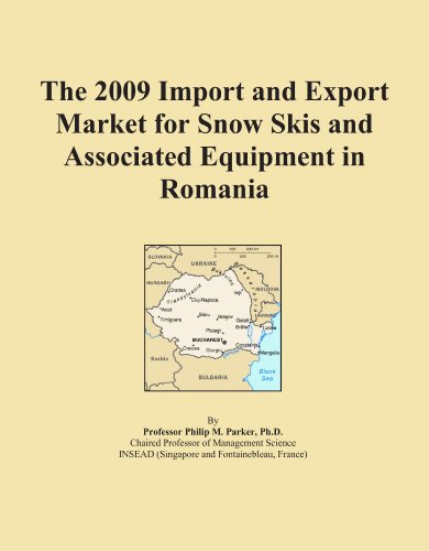 The 2009 Import and Export Market for Snow Skis and Associated Equipment in Romania