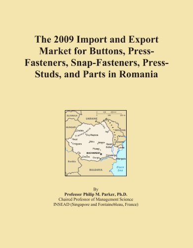 The 2009 Import and Export Market for Buttons, Press-Fasteners, Snap-Fasteners, Press-Studs, and Parts in Romania