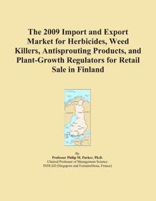 The 2009 Import and Export Market for Herbicides, Weed Killers, Antisprouting Products, and Plant-Growth Regulators for Retail Sale in Finland