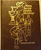 Keys to the Inner Universe, Vol. 1