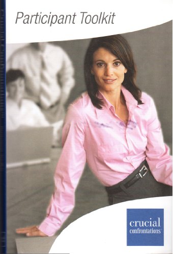 Crucial Confrontations: Participant Toolkit