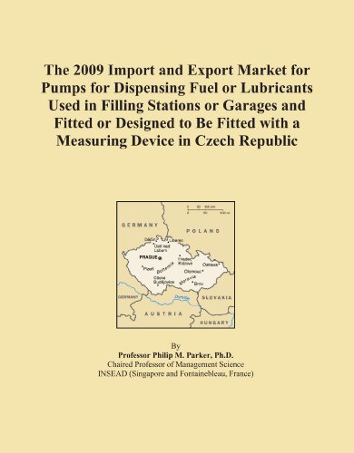 The 2009 Import and Export Market for Pumps for Dispensing Fuel or Lubricants Used in Filling Stations or Garages and Fitted or Designed to Be Fitted with a Measuring Device in Czech Republic
