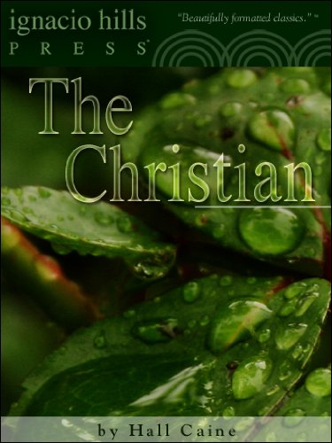 The Christian (The romance classic!)