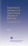 Secret Memoirs and Manners of Several Persons of Quality of Both Sexes: From the New Atalantis, an Island in the Mediterranean. V. 3-4