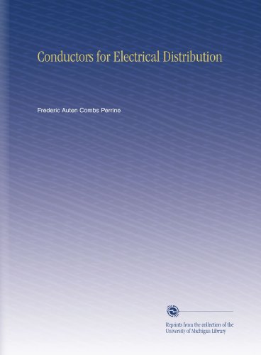 Conductors for Electrical Distribution
