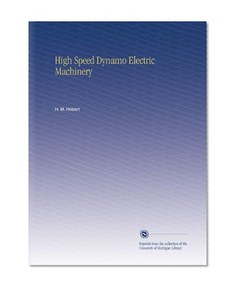 High Speed Dynamo Electric Machinery