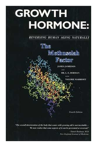 Growth Hormone: Reversing Human Aging Naturally, the Methuselah Factor