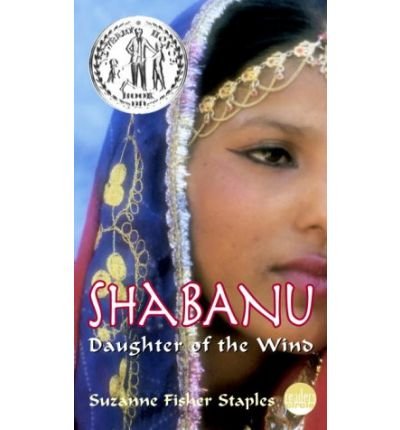 Shabanu - Daughter of the Wind (89) by Staples, Suzanne Fisher [Mass Market Paperback (2003)]
