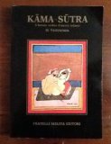 The Kama Sutra of Vatsayana : The Classic Hindu Treatise on Love & Social Conduct