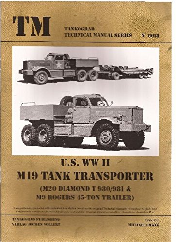 TM - Tankograd Technical Manual Series No. 6018 - US WWII M19 Tank Transporter