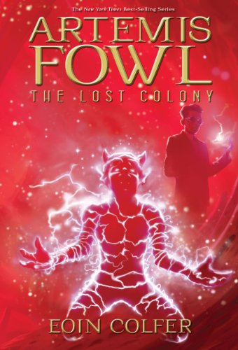 Lost Colony, The (Artemis Fowl, Book 5) (Artemis Fowl (Graphic Novels))