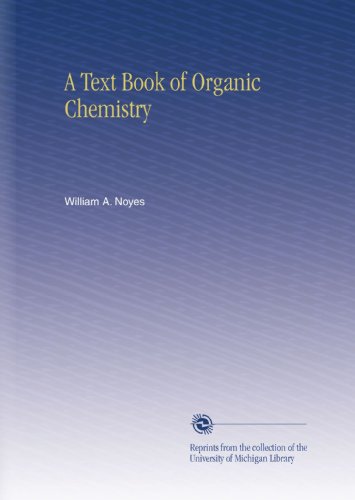 A Text Book of Organic Chemistry