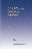 P Ovidii Nasonis Opera Quae Supersunt: V. 3 (Latin Edition)