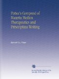 Potter's Compend of Materia Medica Therapeutics and Prescription Writing