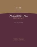 Accounting : Text and Cases 11TH EDITION