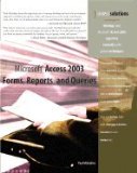 Microsoft Access 2003 Forms, Reports &_Queries