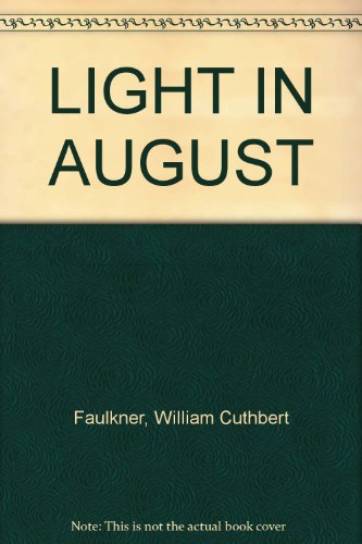 LIGHT IN AUGUST