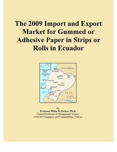The 2009 Import and Export Market for Gummed or Adhesive Paper in Strips or Rolls in Ecuador