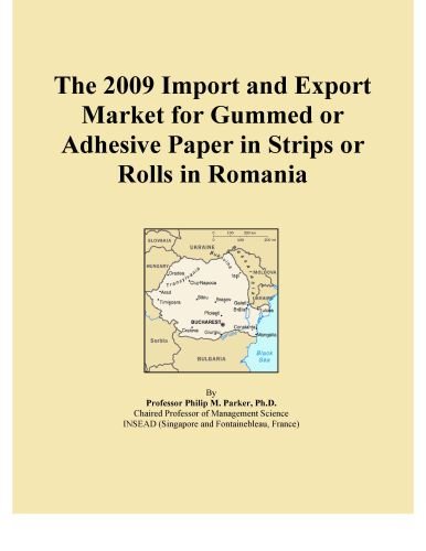 The 2009 Import and Export Market for Gummed or Adhesive Paper in Strips or Rolls in Romania