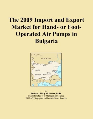 The 2009 Import and Export Market for Hand- or Foot-Operated Air Pumps in Bulgaria