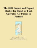 The 2009 Import and Export Market for Hand- or Foot-Operated Air Pumps in Finland