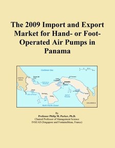 The 2009 Import and Export Market for Hand- or Foot-Operated Air Pumps in Panama