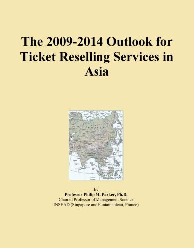 The 2009-2014 Outlook for Ticket Reselling Services in Asia