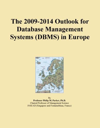 The 2009-2014 Outlook for Database Management Systems (DBMS) in Europe