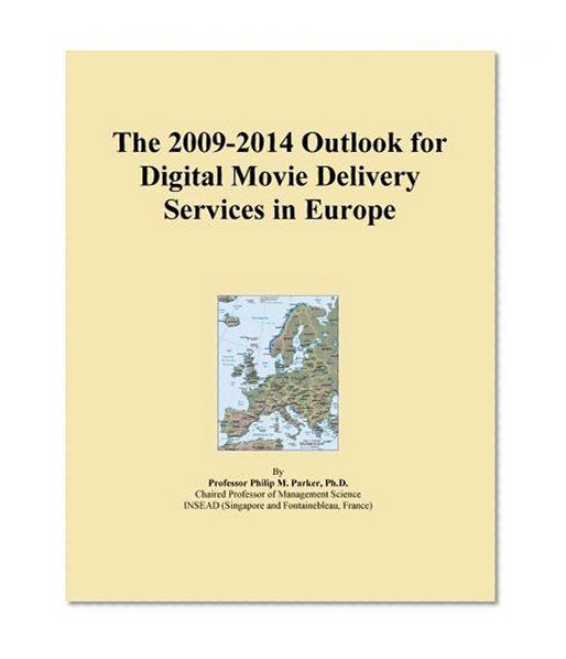 The 2009-2014 Outlook for Digital Movie Delivery Services in Europe