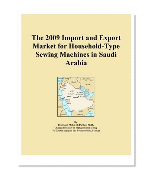 The 2009 Import and Export Market for Household-Type Sewing Machines in Saudi Arabia