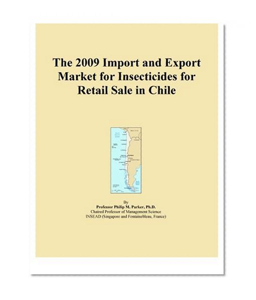 The 2009 Import and Export Market for Insecticides for Retail Sale in Chile